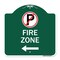Signmission Fire Zone No Parking and Left Arrow, Green & White Aluminum Sign, 18" x 18", GW-1818-23974 A-DES-GW-1818-23974 - alternate 1